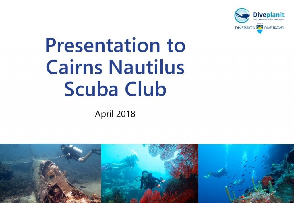Presentation to cairns nautilus scuba club